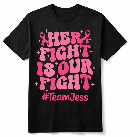 #TEAMJESS - BREAST CANCER - FUNDRAISER T-SHIRT