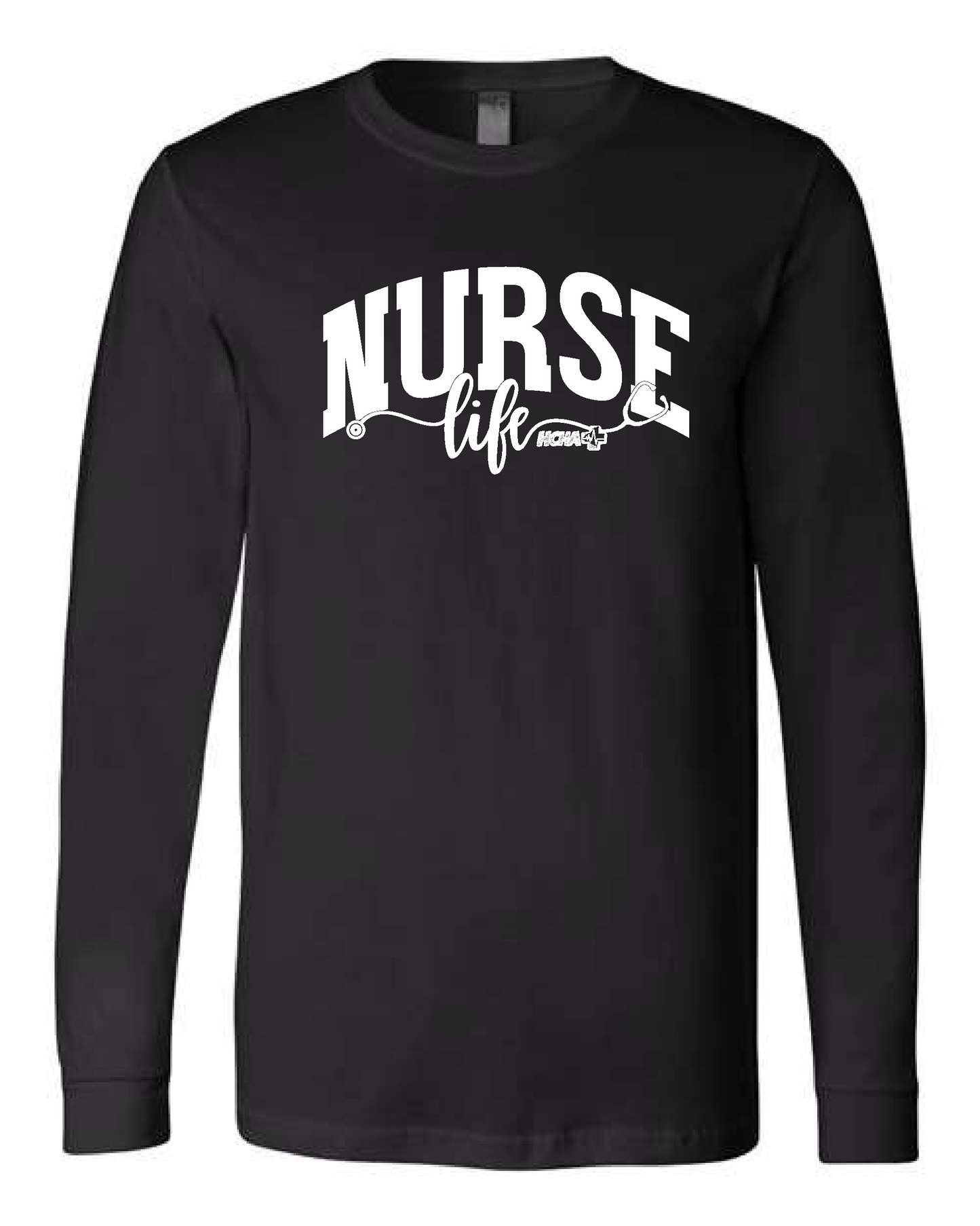 NURSE LIFE HCHA - UNISEX - SHIRT - LONG SLEEVE - CREWNECK