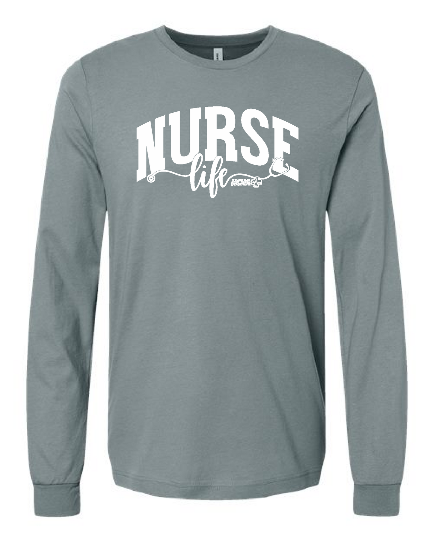 NURSE LIFE HCHA - UNISEX - SHIRT - LONG SLEEVE - CREWNECK
